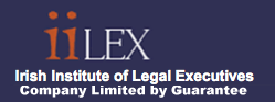 Irish Institute of Legal Executives P.O. Box 13862, Dublin 15 IILEX